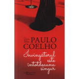 Invingatorul este intotdeauna singur - Paulo Coelho
