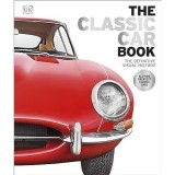 The Classic Car Book (DK Definitive Visual History Series)