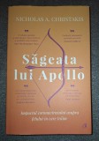 Nicholas A. Christakis - Sageata lui Apollo
