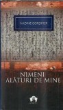 Nimeni alaturi de mine - Nadine Gordimer