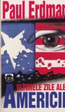 Paul Erdman - Ultimele zile ale Americii (1994)