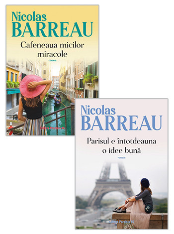 Pachet Nicolas Barreau - Cafeneaua micilor miracole și Parisul e &icirc;ntotdeauna o idee bună