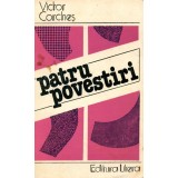 Patru povestiri - Victor Corches