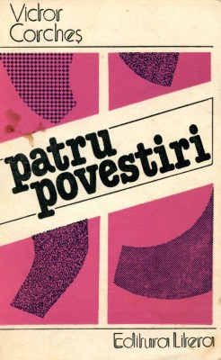 Patru povestiri - Victor Corches foto