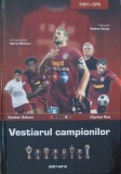 Vestiarul campionilor (2007-2012). 100% CFR - Cantor Zoltan, Ciprian Rus