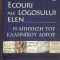 Ecouri ale egosului elen- Angeliki Mouzakiti, Andreas Rados, Amalia Voicu