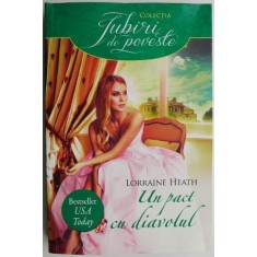 Un pact cu diavolul &ndash; Lorraine Heath