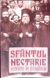 SFANTUL NECTARIE. MINUNI IN ROMANIA-VOLUM COORDONAT DE DANION VASILE-353473