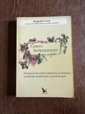 Augusto Cury - Codul inteligentei foto