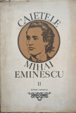 Caietele Mihai Eminescu - Marin Bucur ,558900