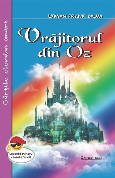 Vrăjitorul din Oz - Paperback brosat - Lyman Frank Baum - Cartex