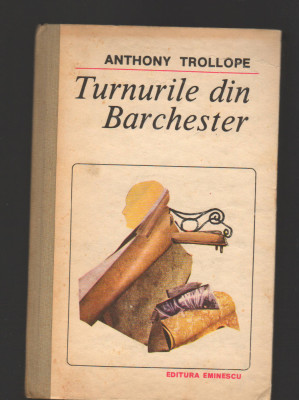 C9645 TURNURILE DIN BARCHESTER - ANTHONY TROLLOPE foto