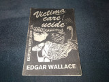 EDGAR WALLACE - VICTIMA CARE UCIDE