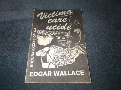 EDGAR WALLACE - VICTIMA CARE UCIDE foto
