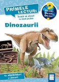 Primele lecturi - Dinozaurii - Hardcover - Carola von Kessel - Casa