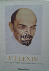 V. I. Lenin. Viata si activitatea oglindite in plastica foto