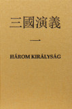 H&aacute;rom kir&aacute;lys&aacute;g - Luo Guanzhong