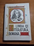 Manual de limba si literatura romana - pentru clasa a 9-a - din anul 1969