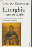 IOAN DIN KRONSTADT - LITURGHIA - CERUL PE PAMANT