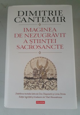 Imaginea de nezugravit a stiintei sacrosancte - Dimitrie Cantemir foto