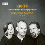 Schubert: Piano Trios. Notturno. Rondo. Arpeggione Sonata | Franz Schubert, Christian Tetzlaff, Tanja Tetzlaff