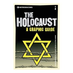 Introducing the Holocaust: A Graphic Guide
