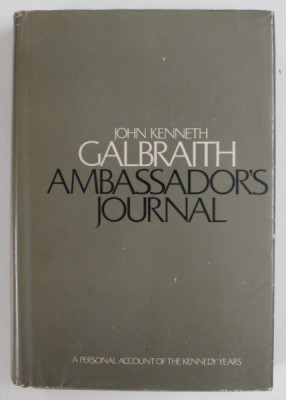 AMBASSADOR &amp;#039;S JOURNAL by JOHN KENNETH GALBRAITH , 1969 foto