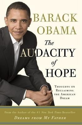 The Audacity of Hope: Thoughts on Reclaiming the American Dream foto