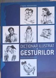 Dictionar Ilustrat al Gesturilor de Joseph Messinger, Psihologie, Limba Romana, Editura Litera
