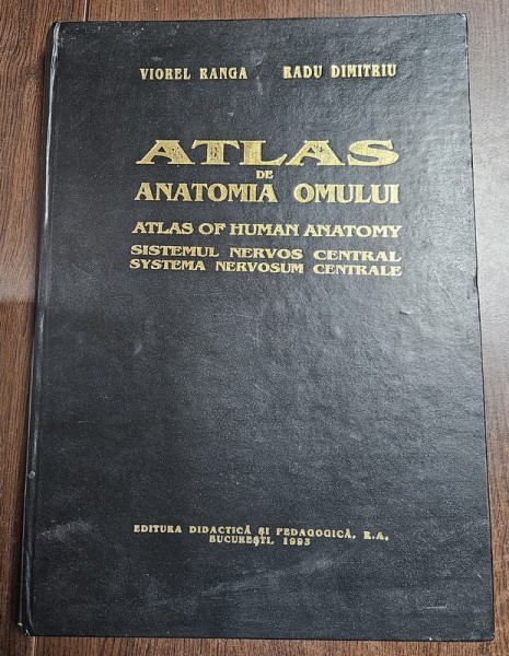 ATLAS DE ANATOMIA OMULUI SISTEMUL NERVOS CENTRAL 1993-VIOREL RANGA , RADU DIMITRIU