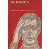 Durerea - Prieten sau dusman?