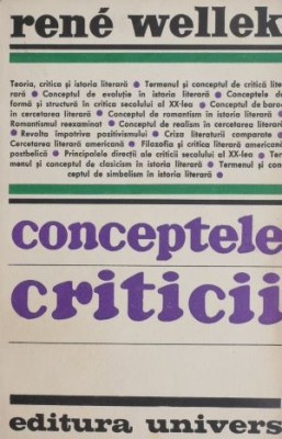 Conceptele criticii - Rene Wellek foto
