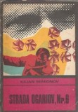 Roman Strada Ogariov nr. 6 - Iulian Semionov, Editura Univers, 1975, Colectia Enigma, Editie Veche, 195 pagini
