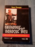 Ghinionul a fost norocul meu vol. 3 Ion Focsa cu autograf