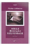 Noile miscari religioase - Nicolae Achimescu
