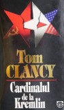 Cardinalul de la Kremlin - Tom Clancy - Roman Politic - Editura necunoscuta - Carte Beletristica
