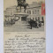 Rara! Carte postala Iasi-Statuia lui Stefan cel Mare,circulata circa 1900
