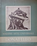 Donatello 1386-1466, V. Benes - Album de Artă, 1958, Maestrii Artei Universale, Editura de Stat