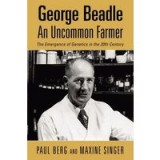 George Beadle An Uncommon Farmer