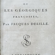 L 'HOMME DES CHAMPS , OU LES GEORGIQUES FRANCOISES : par JACQUES DELILLE , 1800