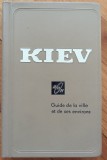 Kiev, guide de la ville et de ses environs