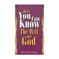 How You Can Know Will of God