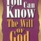 How You Can Know Will of God