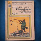 Minunatele Istrăvi ale lui Tartarin din Tarascon - Alphonse Daudet - Carte de Aventură