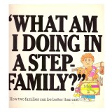 Claire Berman - What am I doing in a step-family? How two families can be better than one - 137267