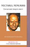 Nectarul nemuririi. Conversatii despre Etern | Nisargadatta Maharaj, Mix