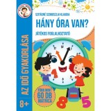 H&aacute;ny &oacute;ra van? - J&aacute;t&eacute;kos foglalkoztat&oacute; - Szit&aacute;sn&eacute; Szoboszlai Klaudia