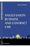Anglo-Saxon Business and Contrat Law - Raluca Papadima, 2017