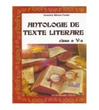 Veronica Mirona Furdui - Antologie de texte literare clasa a V-a -