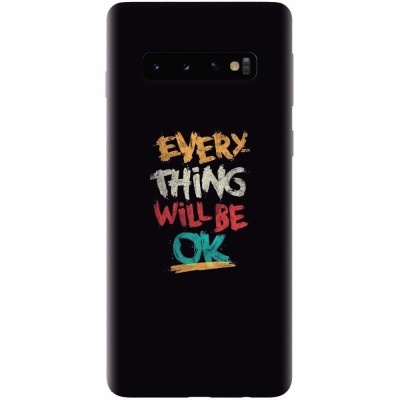 Husa silicon pentru Samsung Galaxy S10, Everything Will Be Ok foto